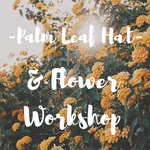Palm Leaf Workshop